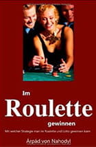 Das Cover des Buches 'Im Roulette gewinnen' von Arpad von Nahodyl.