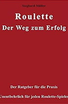 Das Cover des Buches 'Roulette. Der Weg zum Erfolg' von Sieghard Müller.