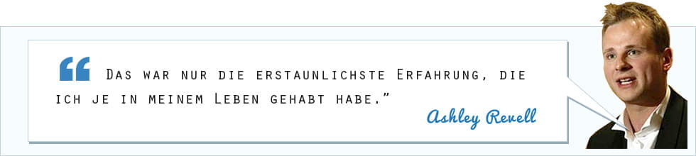 Das Zitat von Ashley Revell zum Coup seines Lebens